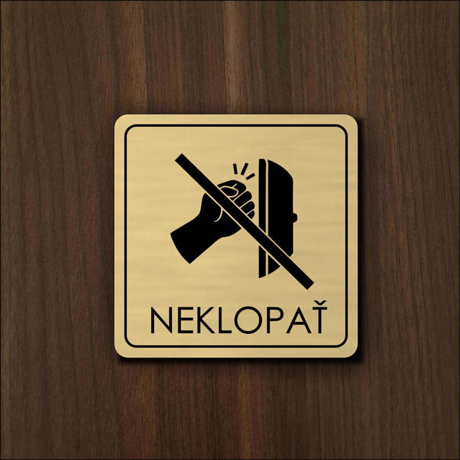 zlatá tabulka NEKLOPAŤ (neklepat) s piktogramem