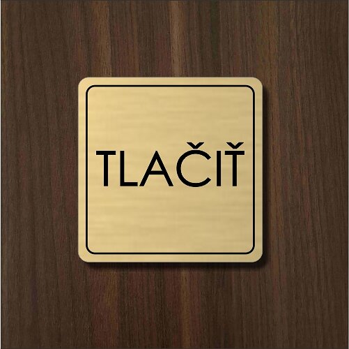 zlatá tabulka na dveře TLAČIŤ (tlačit)